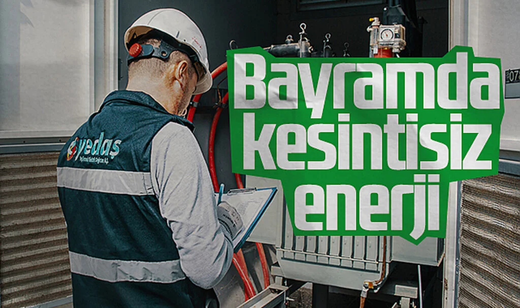 Bayramda Kesintisiz Enerji İçin Tüm Hazırlıklar Tamamlandı