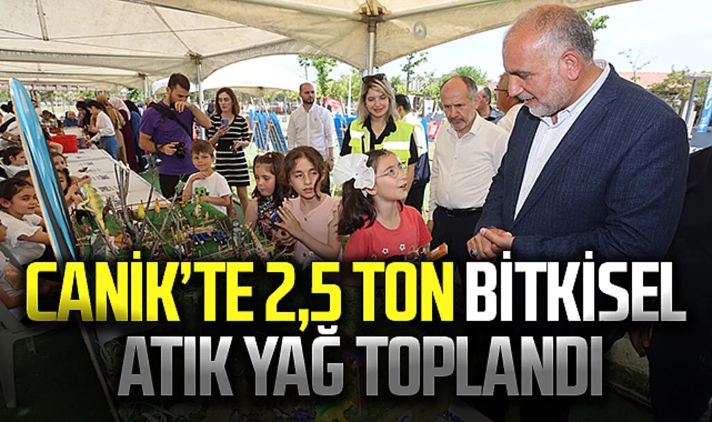 Canik Belediyesi'nin Bitkisel Atık Yağ Toplama Yarışması: 2,5 Ton Atık Yağ Topladı