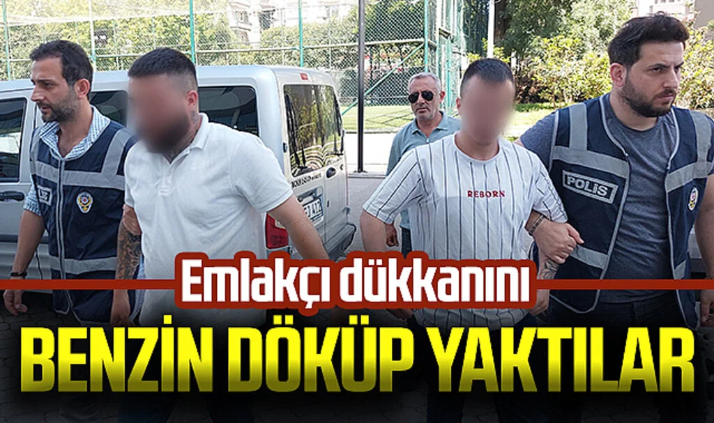 Emlakçı dükkanını benzin dökerek yaktılar