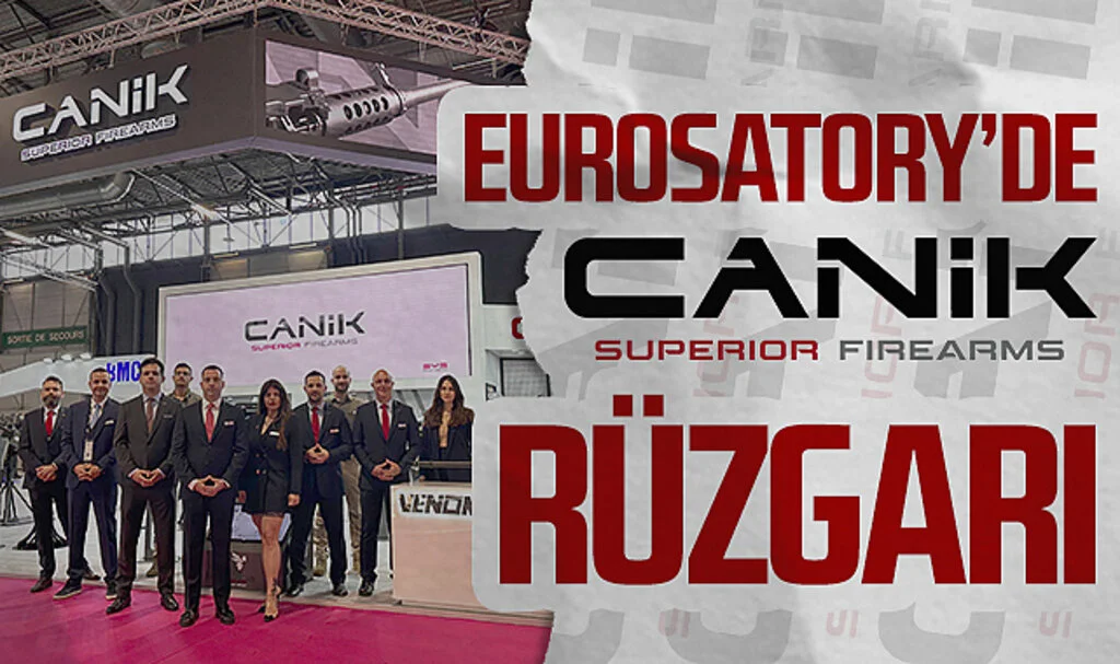 EUROSATORY'de CANiK rüzgarı