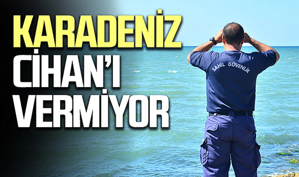 Karadeniz'de Kaybolan Cihan Yılmaz'ın Arama Çalışmaları Sürüyor