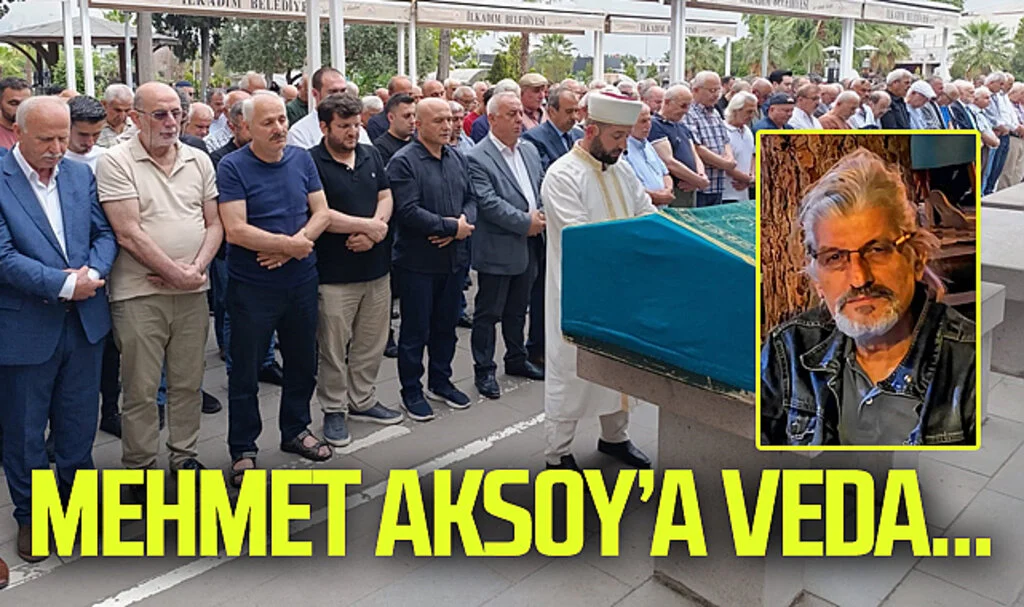 Mehmet Aksoy son yolculuğuna gözyaşlarıyla uğurlandı