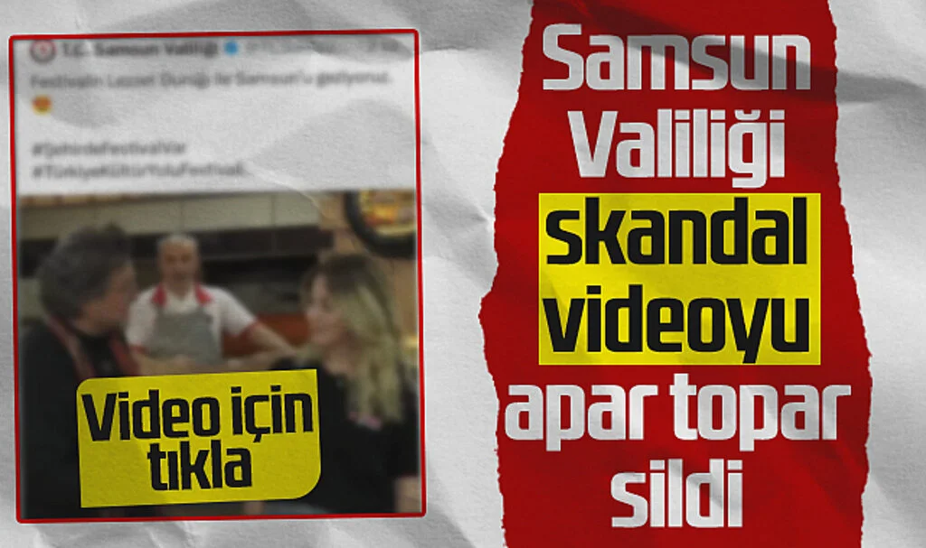 Samsun Valiliği, Skandal Videoyu Apar Topar Sildi