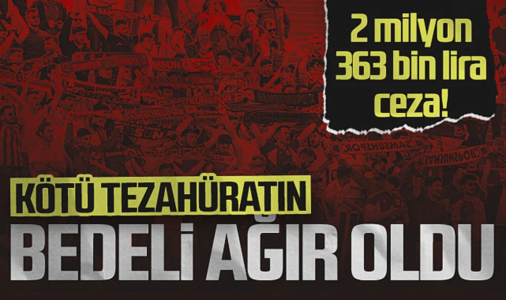 Samsunspor'a 2 Milyon 363 Bin Lira Ceza!