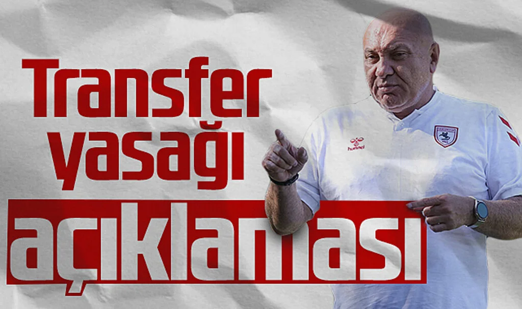 Samsunspor Başkanı Yüksel Yıldırım'dan Transfer Yasağı Açıklaması
