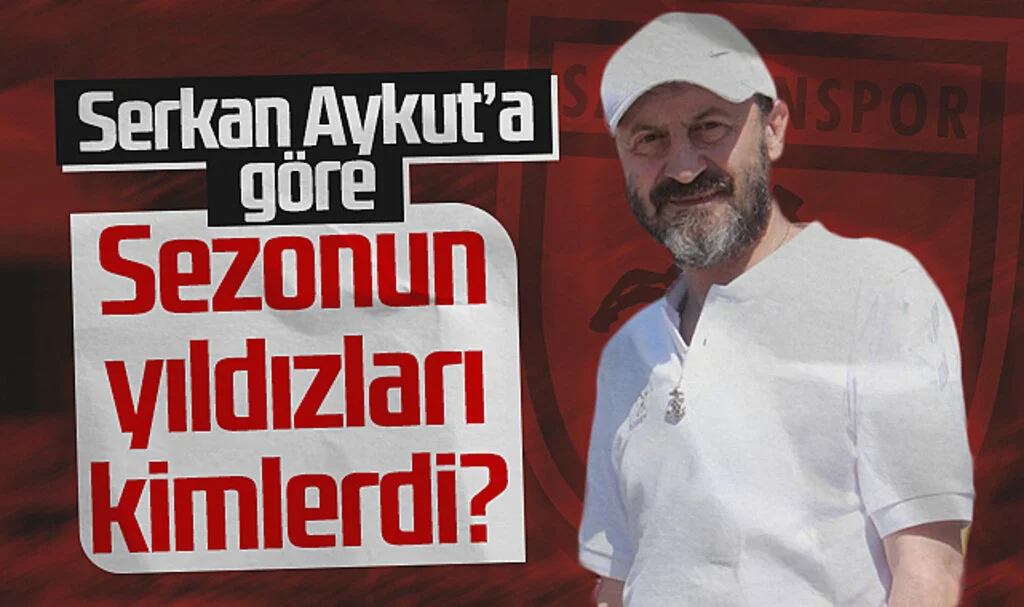Serkan Aykut, Samsunspor'da Geçtiğimiz Sezonun Yıldızlarını Açıkladı