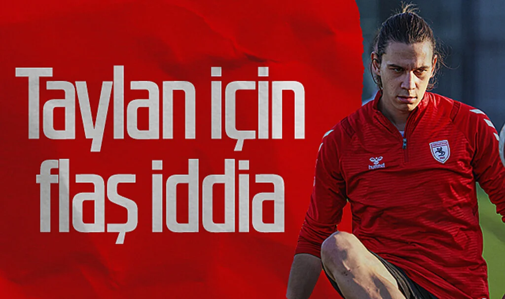 Taylan Antalyalı İçin Flaş İddia
