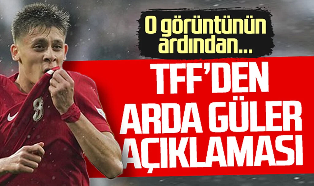 TFF'den Arda Güler Açıklaması! O Görüntünün Ardından...