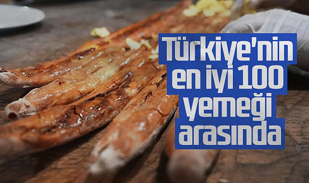 'Bafra pidesi' Türkiye'nin en iyi 100 yemeği arasında