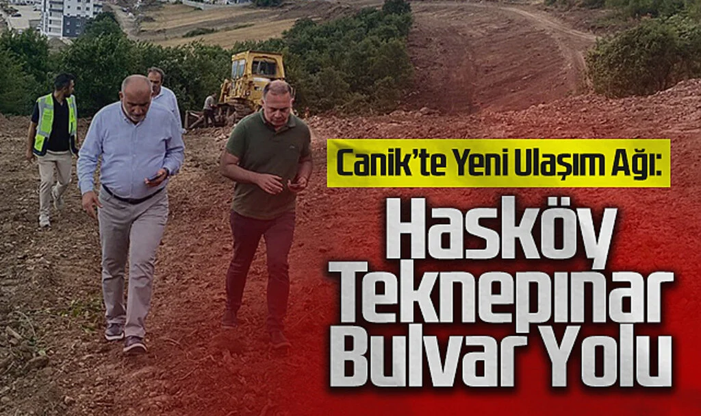 Canik Belediye Başkanı Sandıkçı: Yeni Yollarla Ulaşımı Güçlendiriyoruz