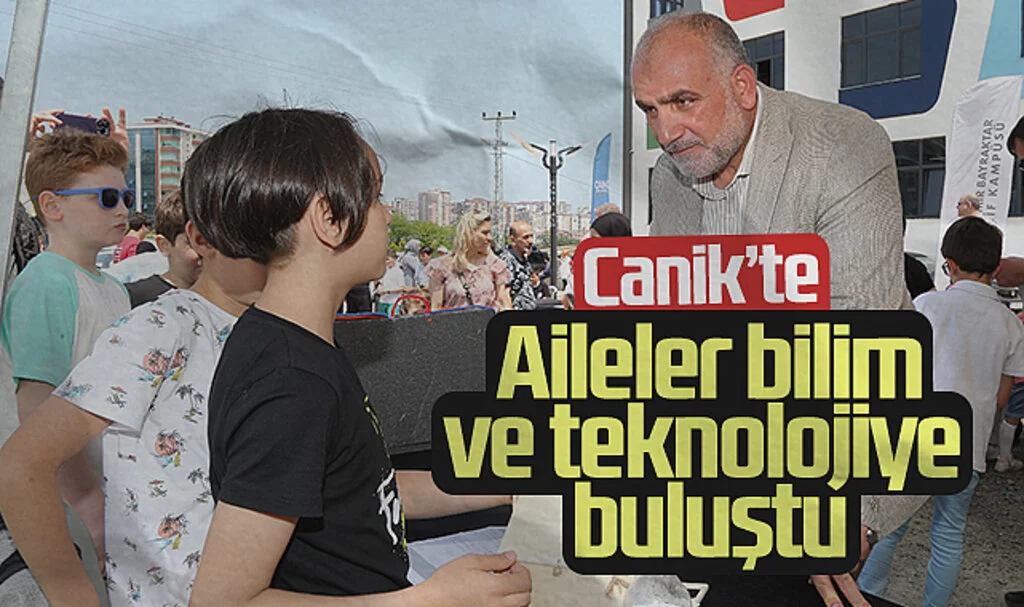 Canik’te Aileler Bilim ve Teknolojiye Buluştu