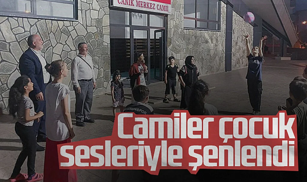 Canik'te Camiler Çocuk Sesleriyle Şenlendi