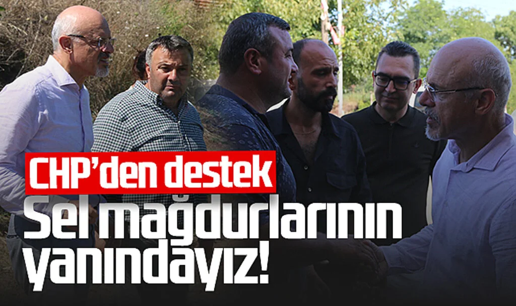 CHP’den Bafralı Üreticiye Destek: Sel Mağdurlarının Yanındayız!