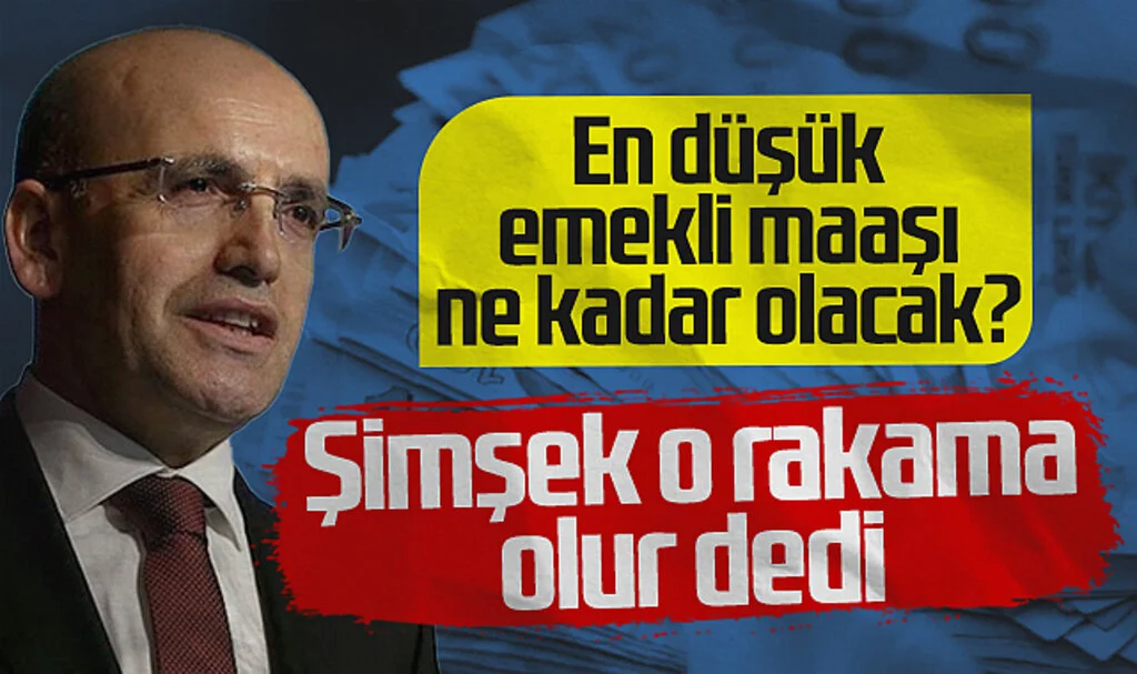 En Düşük Emekli Maaşı Ne Kadar Olacak? Bakan Şimşek O Rakama Onay Verdi