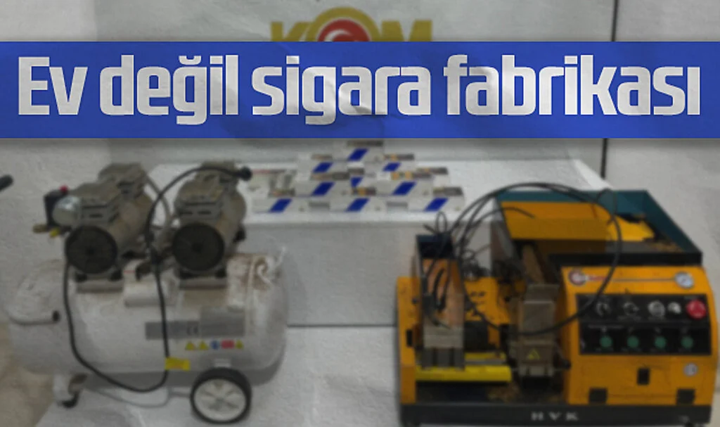 Evleri adeta sigara fabrikasına çevirmişler
