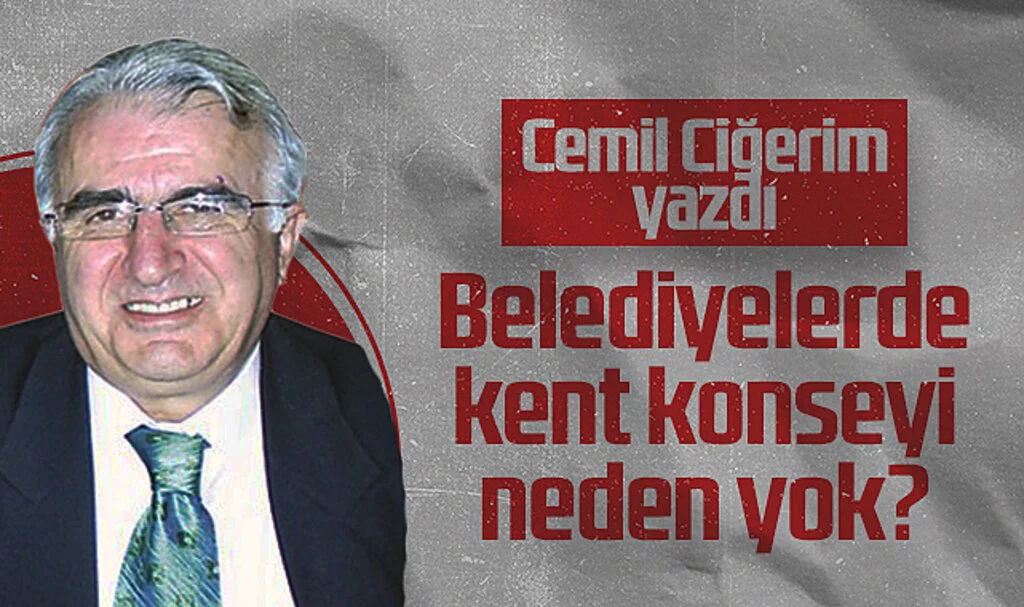 Hedef Halk Gazetesi Yazarı Cemil Ciğerim: Belediyelerde kent konseyi neden yok?