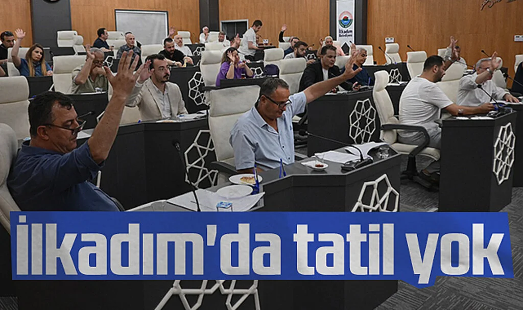 İlkadım'da 'meclisin tatil yapmaması' teklifi kabul edildi