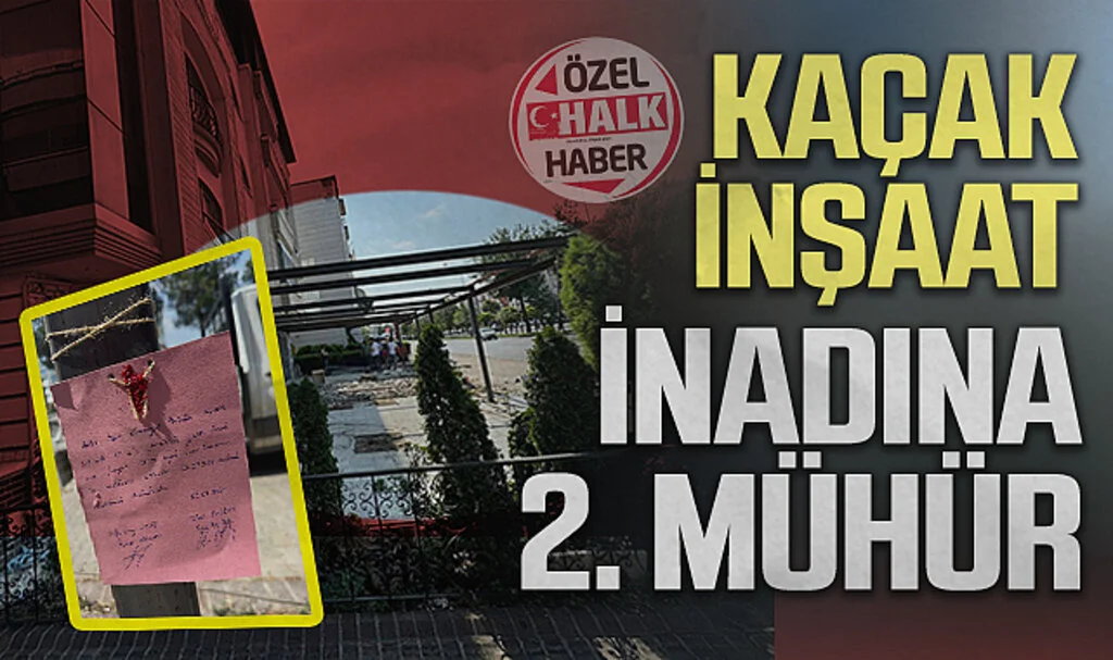 Kaçak İnşaat İnadına 2. Mühür