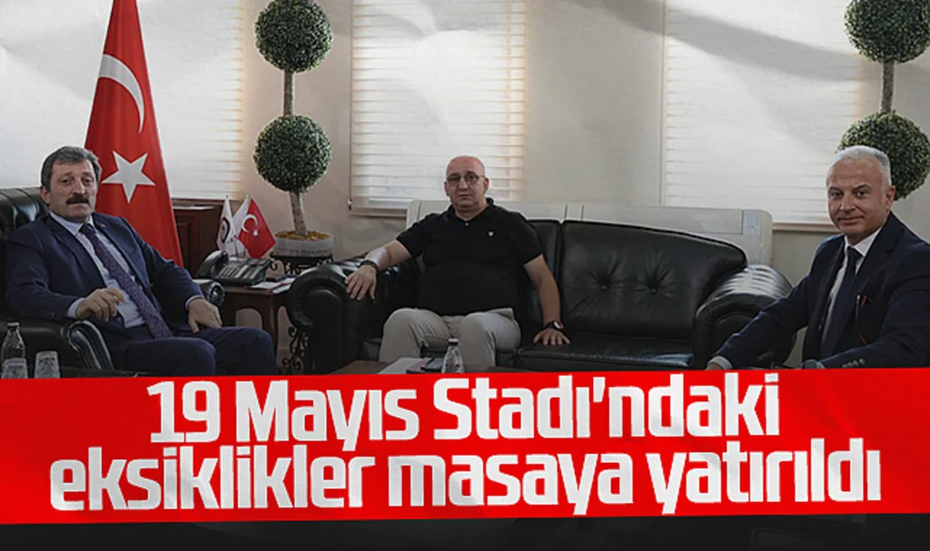 Samsun 19 Mayıs Stadı'ndaki Eksiklikler Masaya Yatırıldı