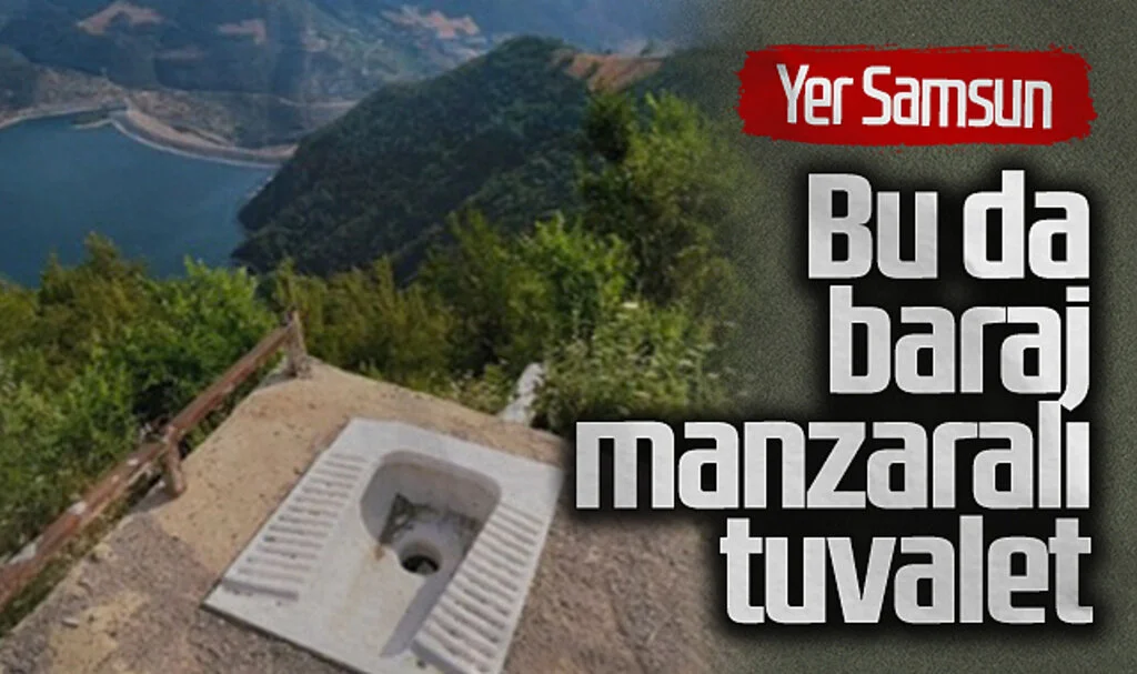Samsun'da Bulunan Baraj Manzaralı Tuvalet Sosyal Meydada Gündem Oldu