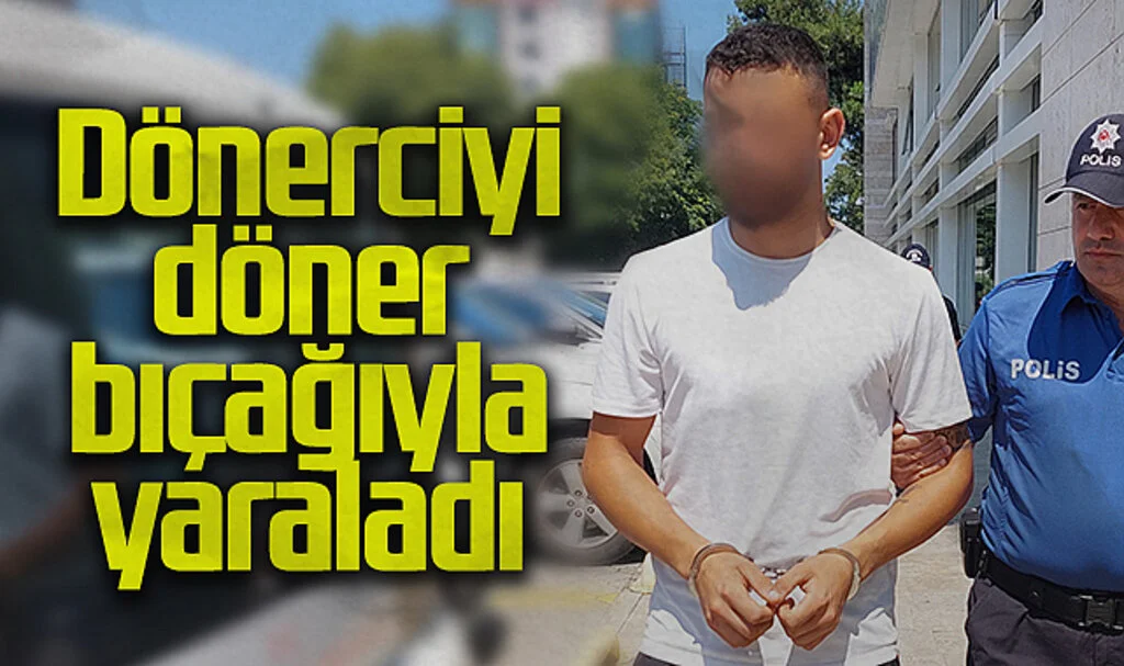 Samsun'da Dönerciyi Döner Bıçağıyla Yaralayan Müşteri Tutuklandı