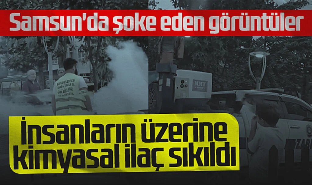 Samsun'da Şoke Eden Görüntüler! İnsanların Üzerine Kimyasal İlaç Sıkıldı