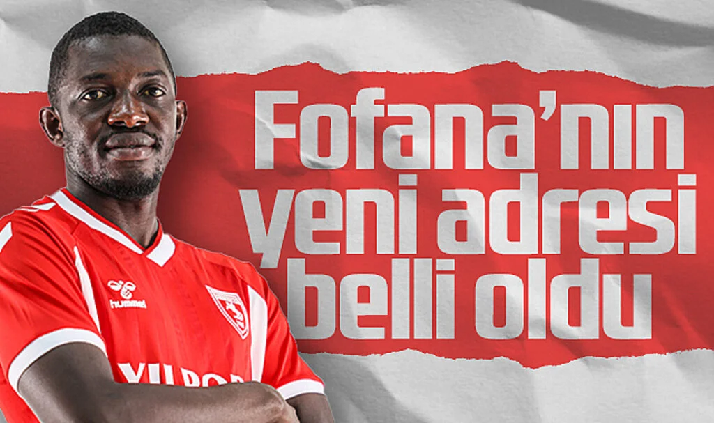 Samsunspor'dan Ayrılan Fofana'nın Yeni Adresi Belli Oldu