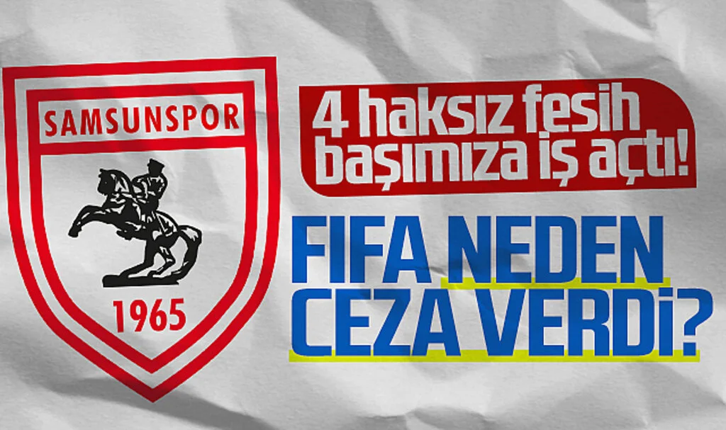 Samsunspor FIFA'dan Neden Transfer Cezası Aldı?