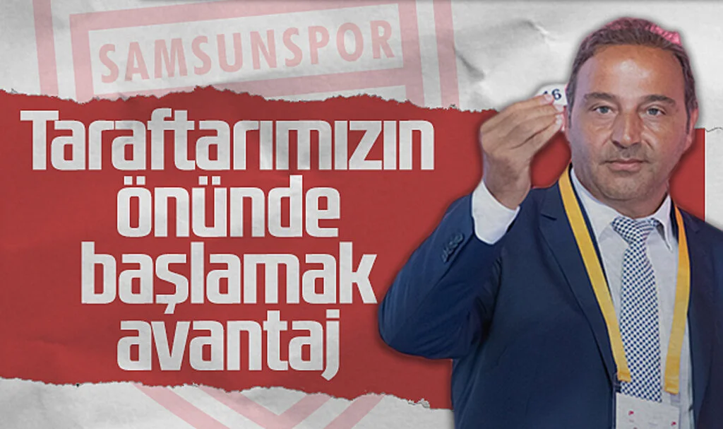 Samsunspor Futbol Direktörü Fuat Çapa: Lige taraftarımızın önünde başlamak avantaj 