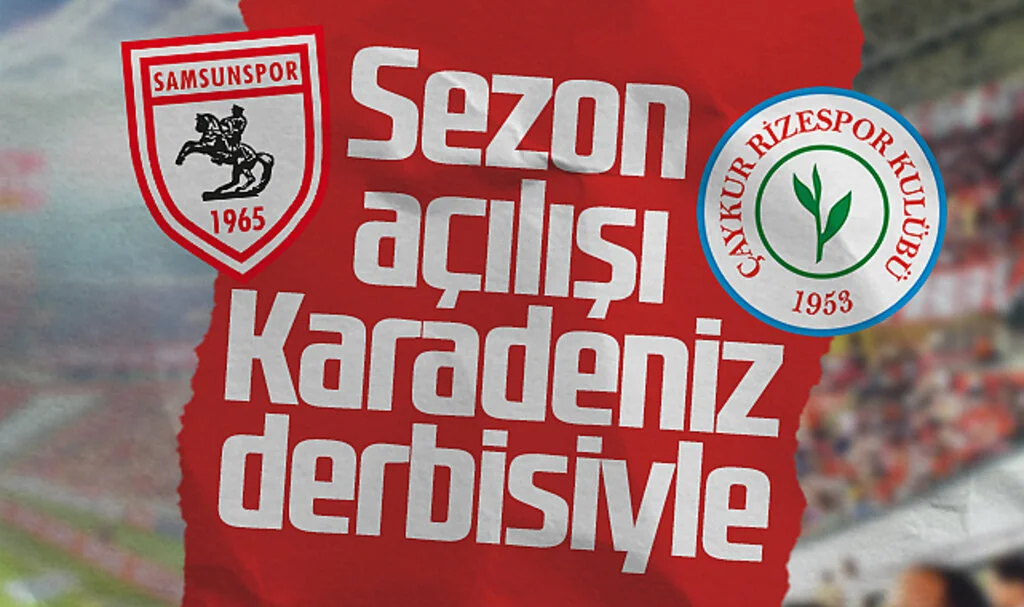 Samsunspor Sezonu Çaykur Rizespor Maçıyla Açacak!