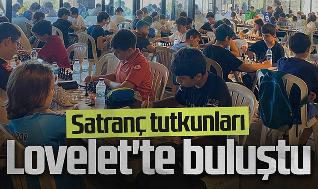 Satranç tutkunları Lovelet'te buluştu