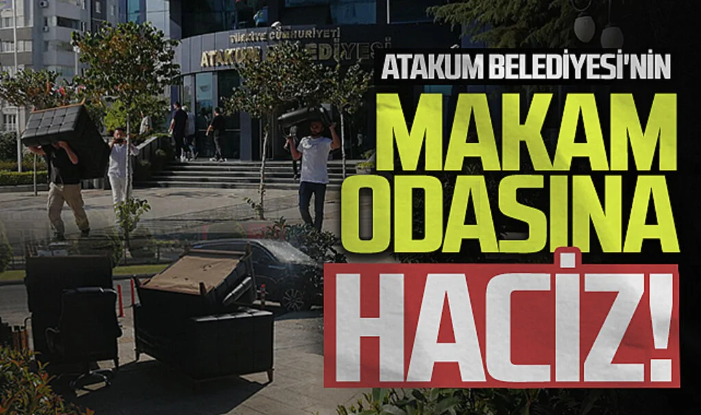 Son Dakika! Samsun Atakum Belediyesi'nin Makam Odasına Haciz!