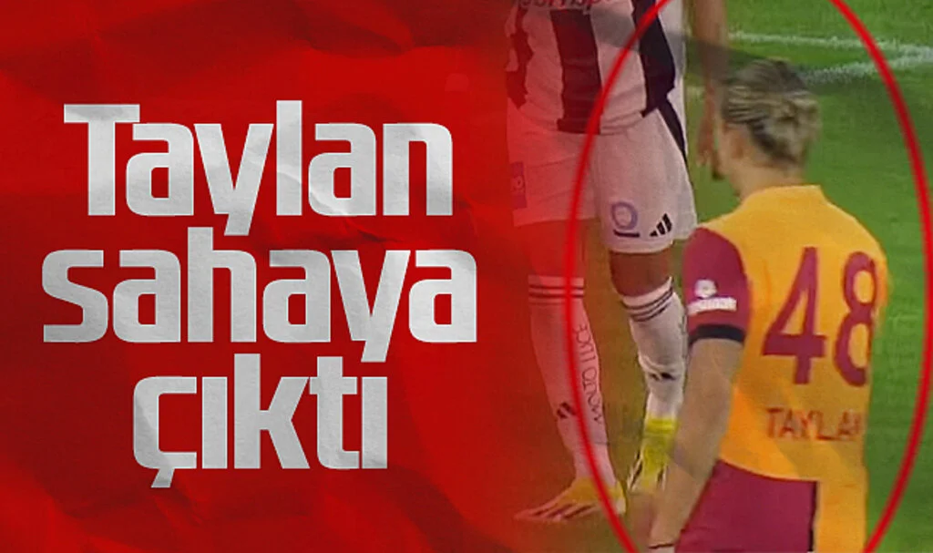 Taylan Antalyalı Sahaya Çıktı