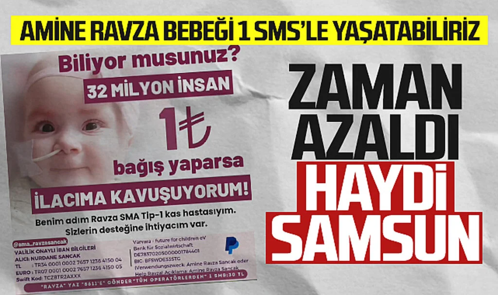 Amine Ravza bebeği 1 SMS’le yaşatabiliriz: Zaman Azaldı Haydi Samsun
