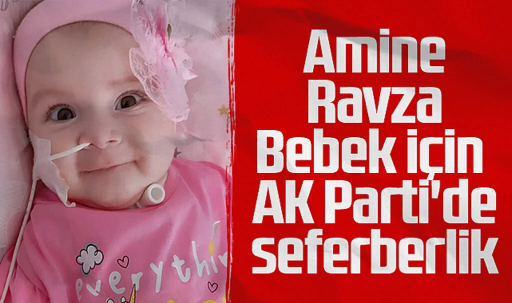 Amine Ravza Bebek İçin AK Parti'de Seferberlik 