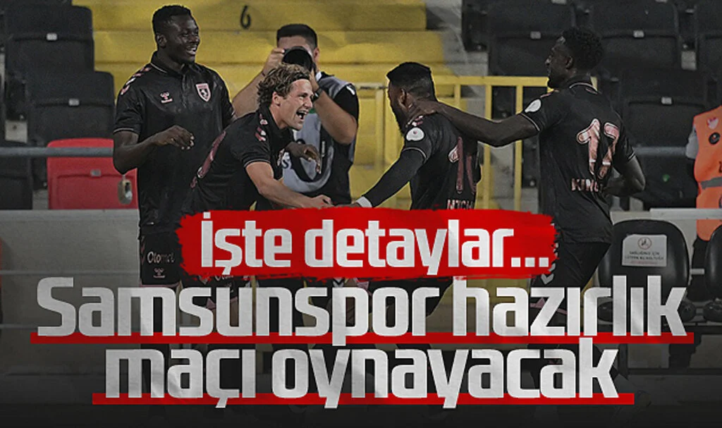 Başakşehir Maçı Ertelenmişti! Samsunspor O Takımla Hazırlık Maçı Oynayacak...
