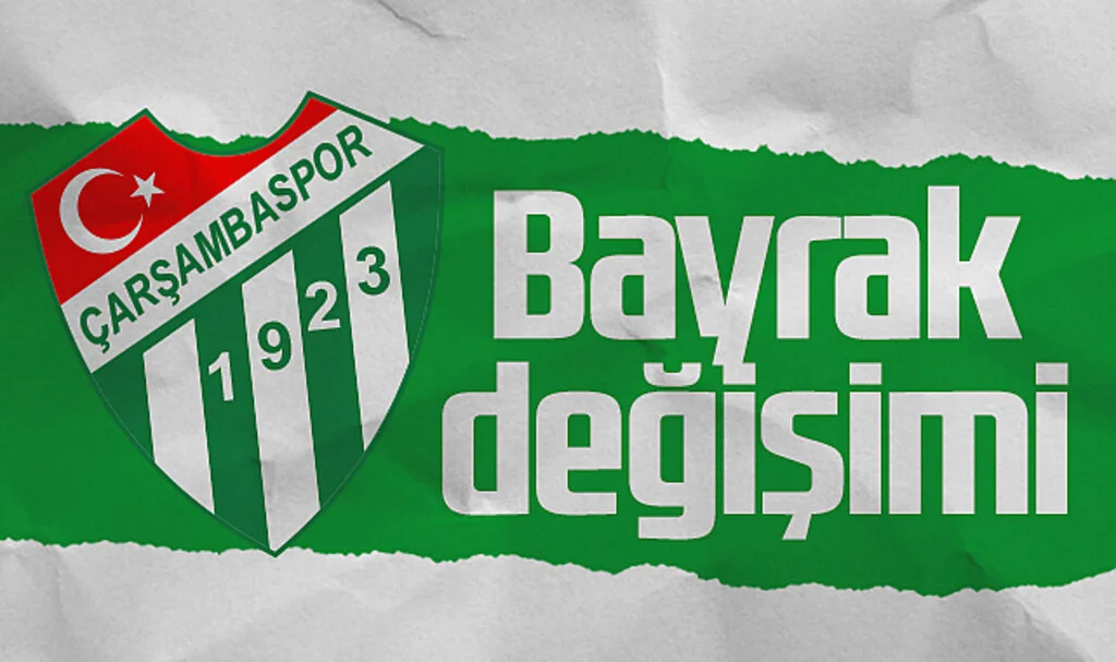 Çarşambaspor'da Bayrak Değişimi