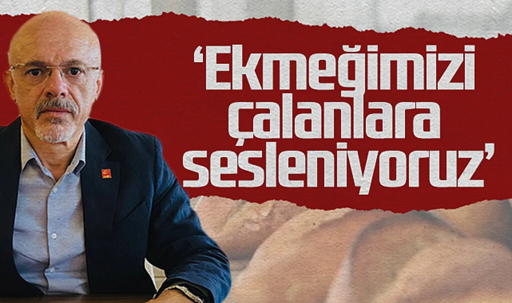 CHP İl Başkanı Mehmet Özdağ: 'Ekmeğimizi çalanlara sesleniyoruz'