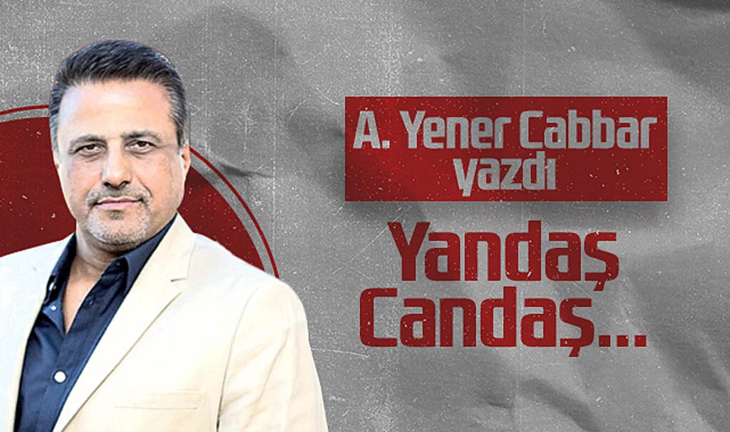 Hedef Halk Gazetesi Genel Yayın Yönetmeni A. Yener Cabbar: Yandaş, Candaş...