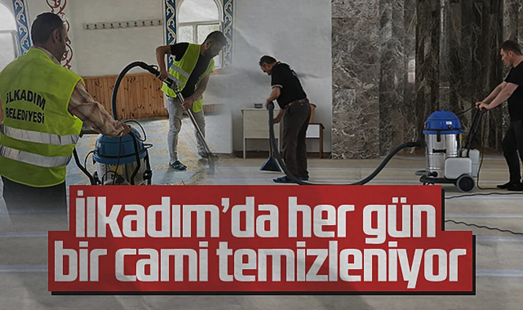 İlkadım'da Camiler Pırıl Pırıl: Her Gün Bir Cami Temizleniyor