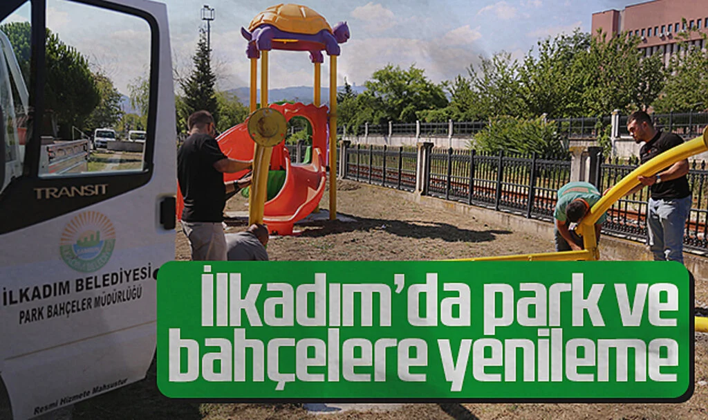 İlkadım’da Park ve Bahçe Çalışmalarına Büyük Önem Veriliyor