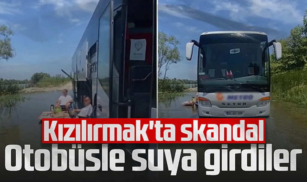 Kızılırmak'ta Skandal! Otobüsle Suya Girdiler, Tepkiler Çığ Gibi
