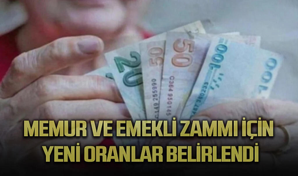 Memur ve Emekli Zammı İçin Yeni Oranlar Belirlendi