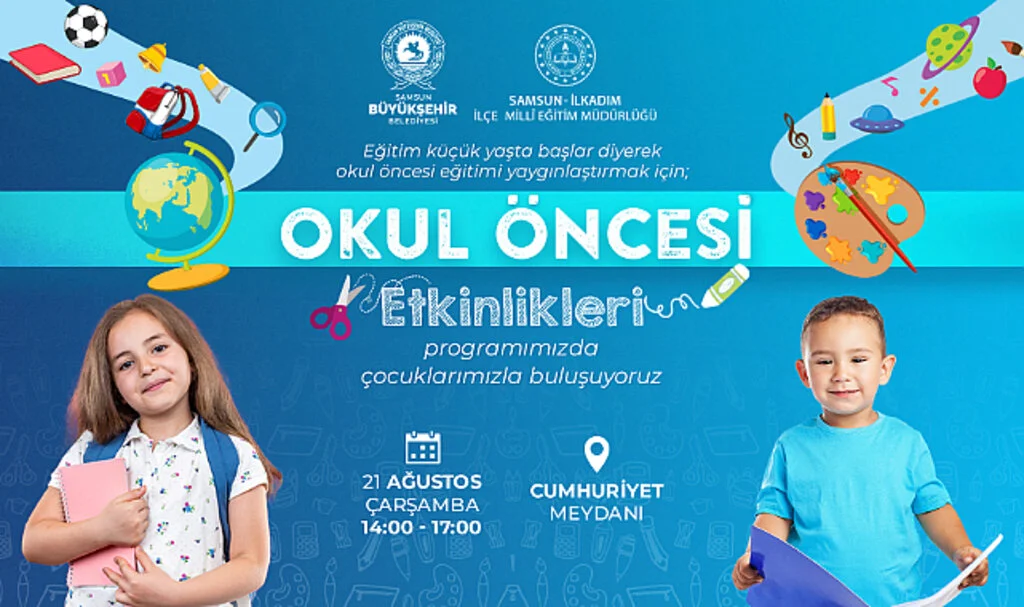 Samsun’da "Eğitim Küçük Yaşta Başlar" Etkinliği