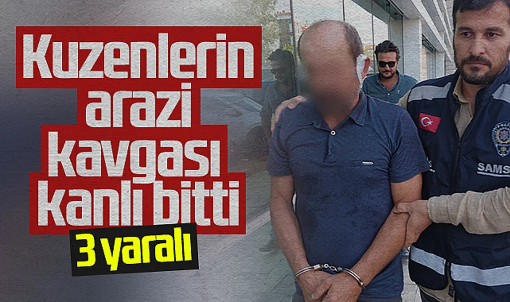 Samsun'da Kuzenler Arasında Arazi Kavgası: 3 Yaralı