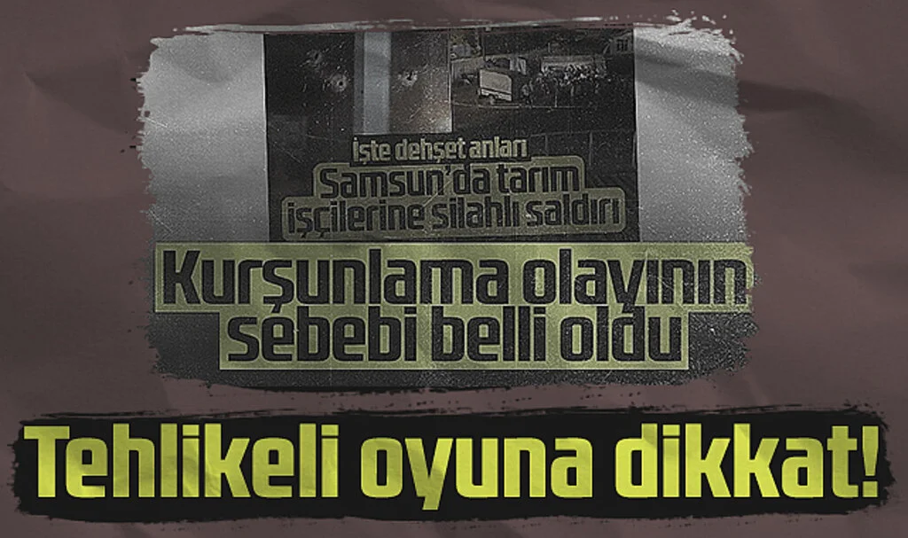 Samsun'da Mevsimlik İşçilere Saldırı Olayının Gerçekleri! Tehlikeli Oyuna Dikkat...