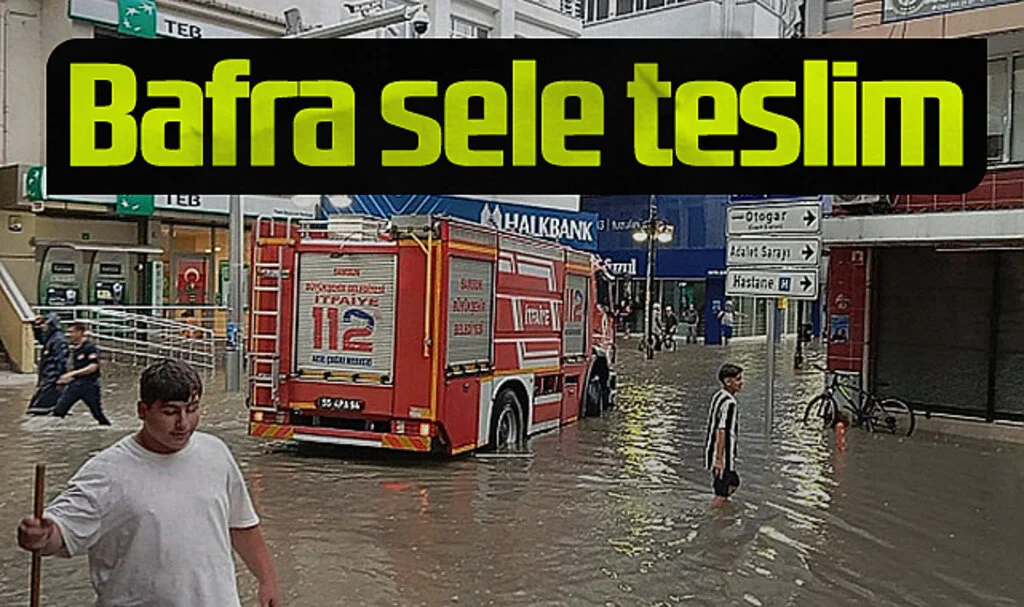 Samsun'da Şiddetli Yağış Bafra'yı Vurdu