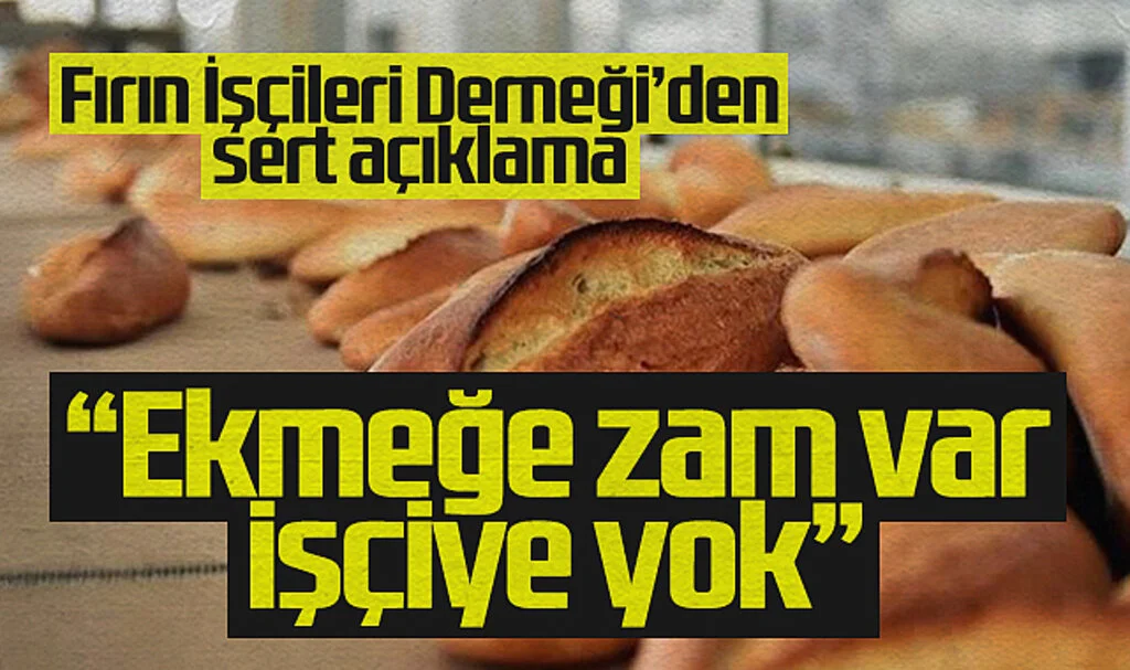 Samsun Fırın İşçileri Derneği'nden Sert Açıklama: "Ekmeğe Zam Var, İşçiye Yok"