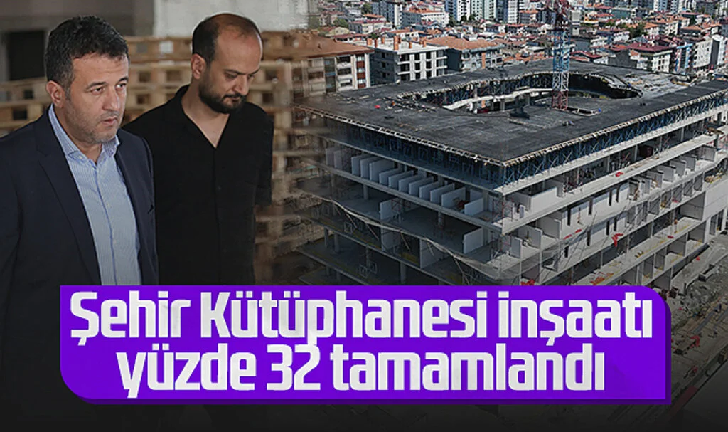 Samsun Şehir Kütüphanesi İnşaatı Yüzde 32 Tamamlandı