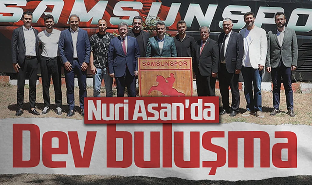 Nuri Asan'da Dev Buluşma